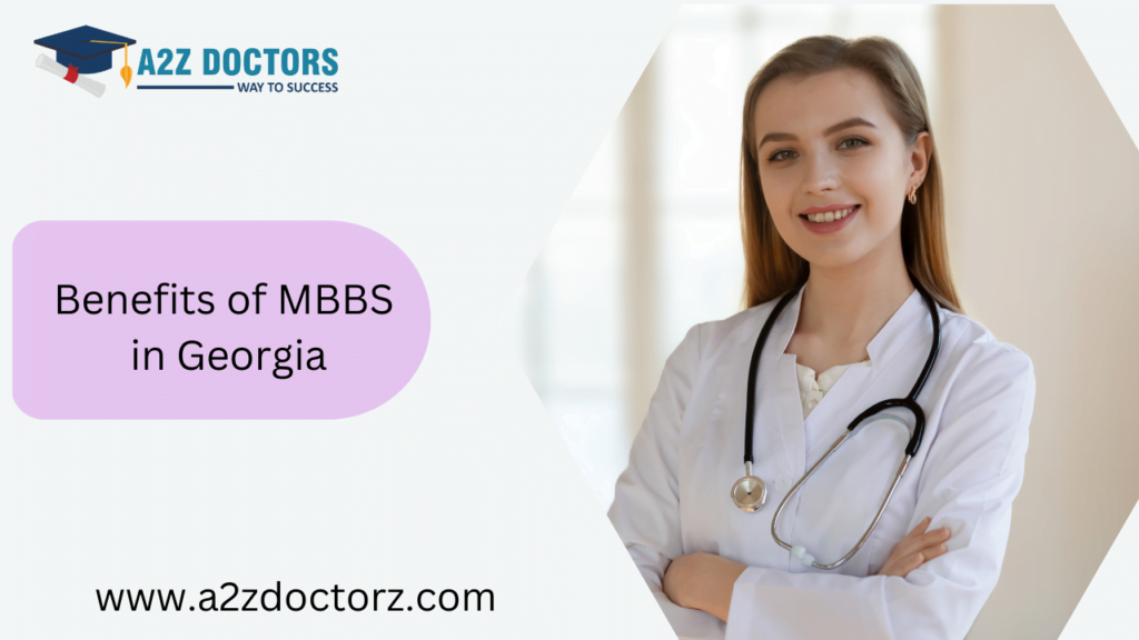 Benefits of MBBS in Georgia