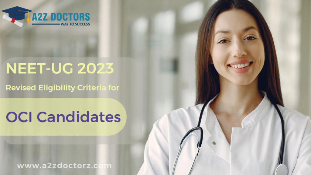 NEET UG 2023: Eligibility Criteria for OCI Candidates Revised