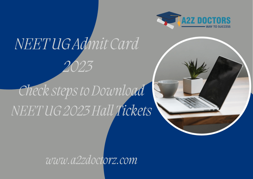 NEET UG Admit Card 2023: Full Details and how to download the Admit card